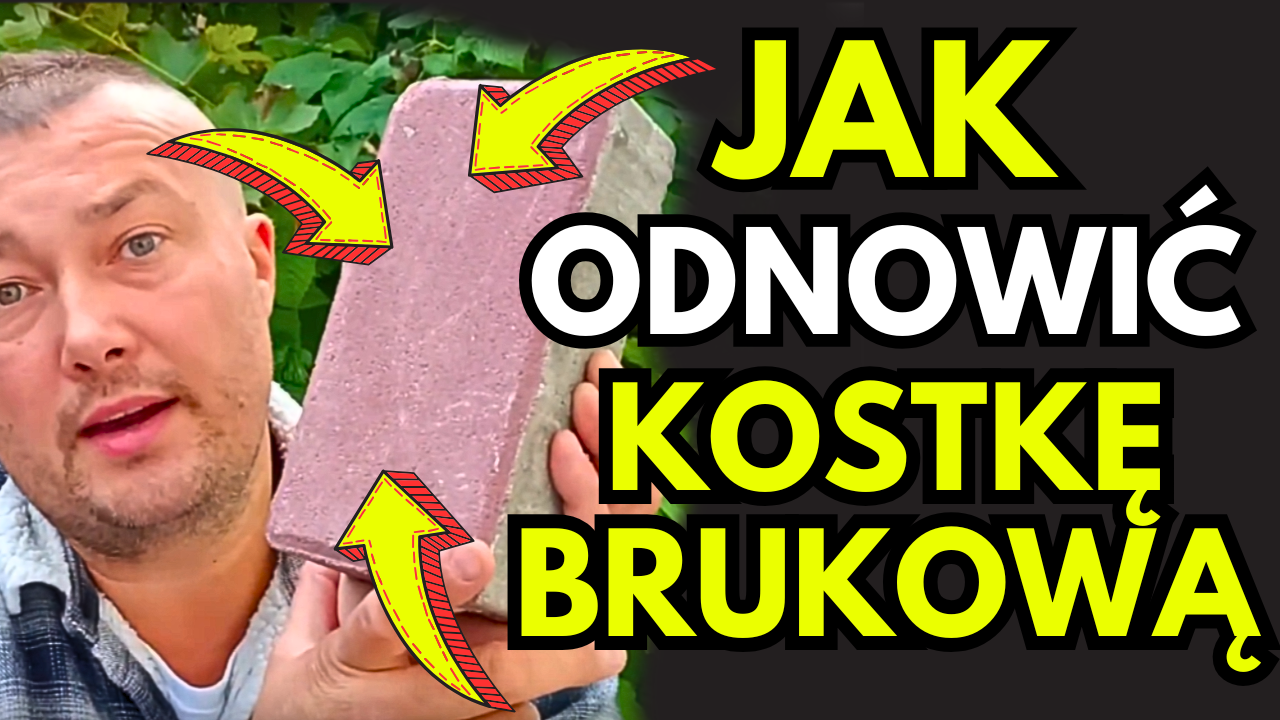 Jak odnowić starą kostkę brukową i przywrócić jej kolor? [Poradnik WIDEO]